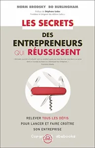 Les secrets des entrepreneurs qui réussissent