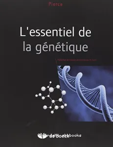 L'essentiel de la génétique