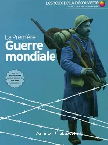 La Première Guerre mondiale