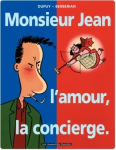 Monsieur Jean, l'amour, la concierge