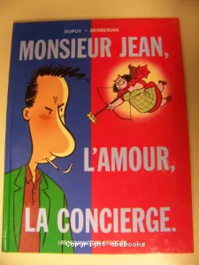 Monsieur Jean, l'amour, la concierge