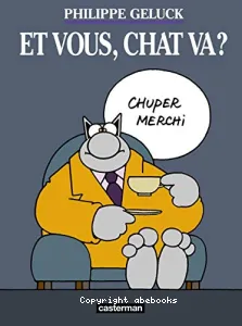 Et vous, Chat va ?