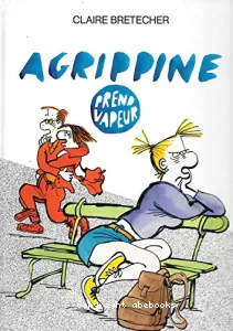 Agrippine prend vapeur