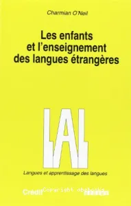 Les Enfants et l'enseignement des langues étrangères