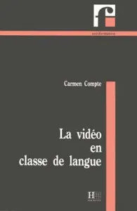 La Vidéo en classe de langue
