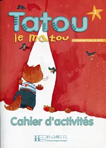 Tatou le matou, niveau 2, cahier d'activités