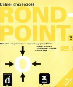 Rond-point 3 (B2, cadre européen commun de référence), cahier d'exercices