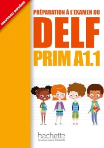 Préparation à l'examen du DELF prim A1.1