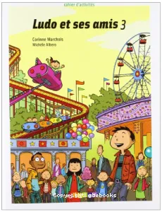 Ludo et ses amis 3