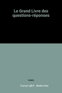 Le livre illustré des questions et réponses