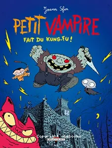 Petit Vampire fait du kung fu