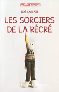 Les sorciers de la récré