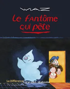 Le fantôme qui pète