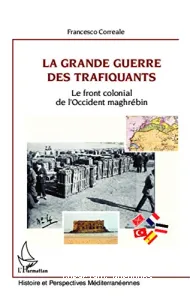 La Grande Guerre des trafiquants