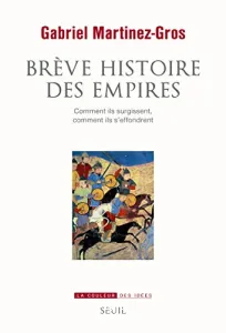 Brève histoire des empires