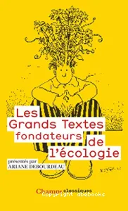 Les grands textes fondateurs de l'écologie