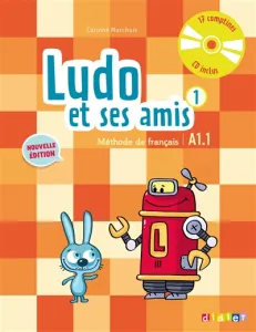 Ludo et ses amis 1, A1.1 / méthode de français