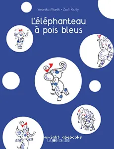 Elephanteau a pois bleus (l')