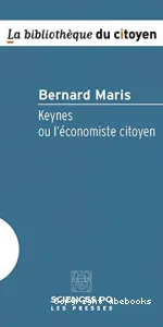 Keynes ou L'économiste citoyen