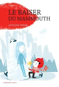 Le baiser du mammouth