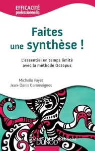 Faites une synthèse !