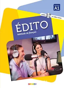 Edito, méthode de français niveau A1