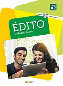 Edito, méthode de français niveau A2