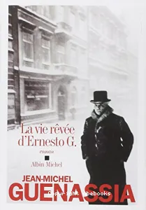 La vie rêvée d'Ernesto G.