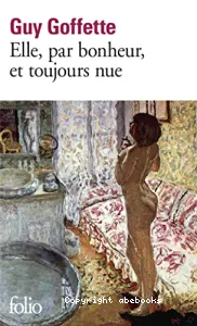 Elle, par bonheur, et toujours nue