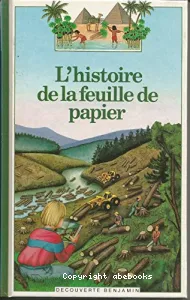 Histoire de la feuille de papier (L')