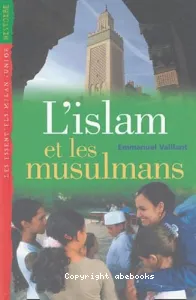 Islam et les musulmans (L')