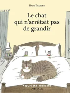 Le chat qui n'arrêtait pas de grandir