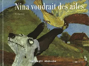 Nina voudrait des ailes