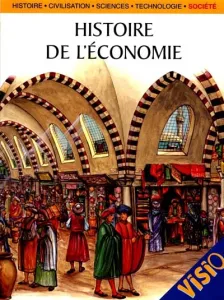 Histoire de l'économie (L')