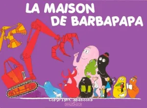 La maison de Barbapapa