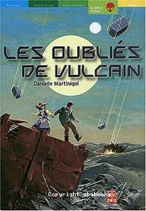 Oubliés de Vulcain (Les)