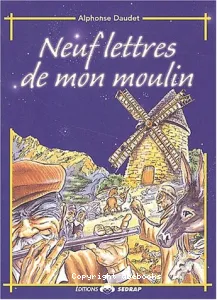 Neuf lettres de mon moulin