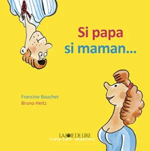 Si papa, si maman