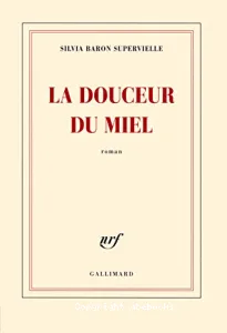 La douceur du miel