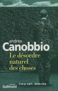 Le désordre naturel des choses