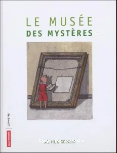 Musée des mystères (Le)