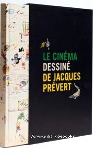 Le cinéma dessiné de Jacques Prévert