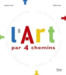 Art par 4 chemins (L')