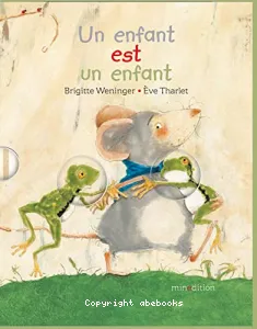 Un enfant est un enfant