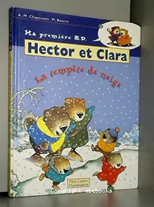 Hector et clara : tempete de neige (nouvelle edition)