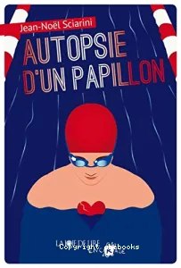 Autopsie d'un papillon