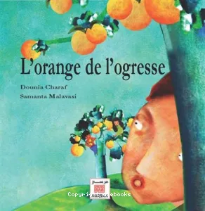 L'orange de l'ogresse