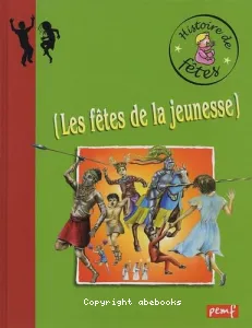 Les fêtes de la jeunesse