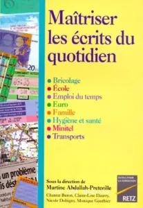 Maîtriser les écrits du quotidien