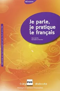 Je parle, je pratique le français